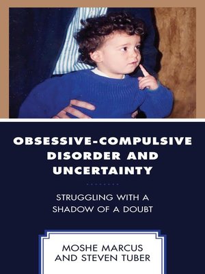 cover image of Obsessive-Compulsive Disorder and Uncertainty